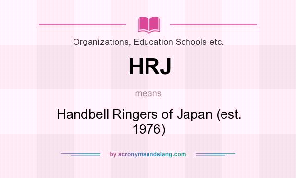 What does HRJ mean? It stands for Handbell Ringers of Japan (est. 1976)