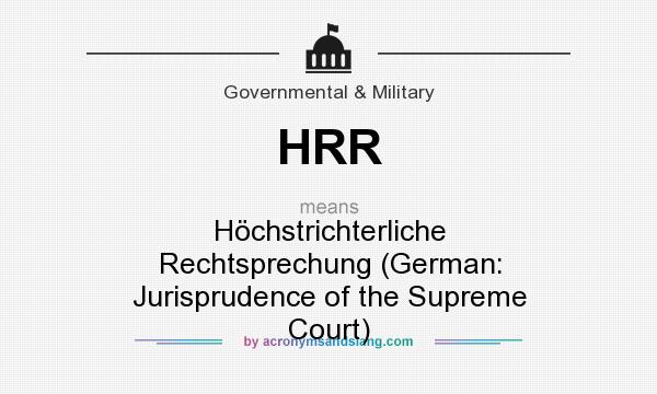 What does HRR mean? It stands for Höchstrichterliche Rechtsprechung (German: Jurisprudence of the Supreme Court)