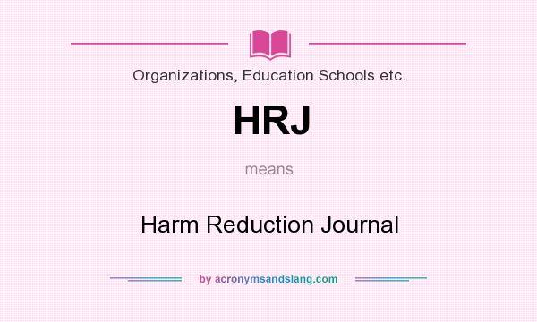 What does HRJ mean? It stands for Harm Reduction Journal