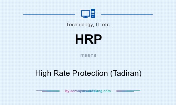 What does HRP mean? It stands for High Rate Protection (Tadiran)
