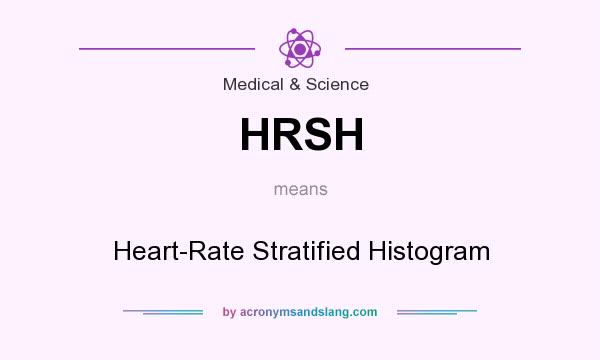 What does HRSH mean? It stands for Heart-Rate Stratified Histogram