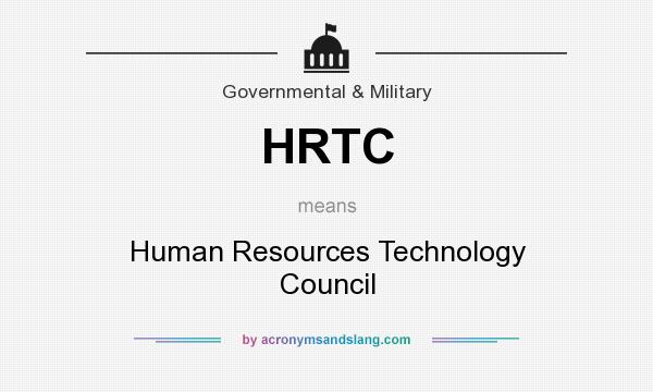 What does HRTC mean? It stands for Human Resources Technology Council