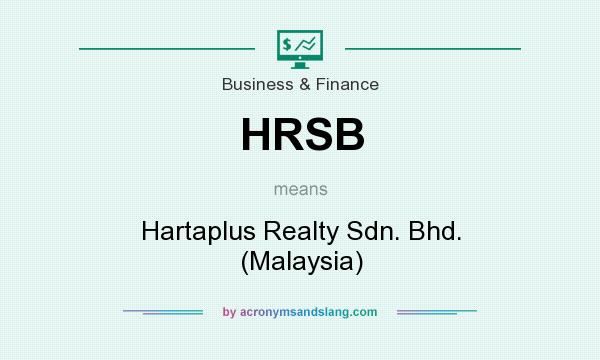 What does HRSB mean? It stands for Hartaplus Realty Sdn. Bhd. (Malaysia)