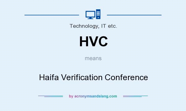 What does HVC mean? It stands for Haifa Verification Conference