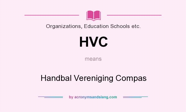 What does HVC mean? It stands for Handbal Vereniging Compas