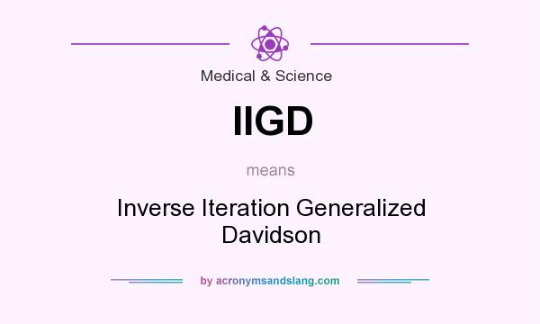 What does IIGD mean? It stands for Inverse Iteration Generalized Davidson