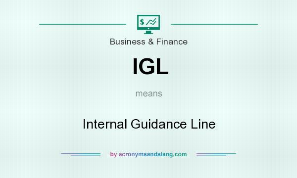 What does IGL mean? It stands for Internal Guidance Line