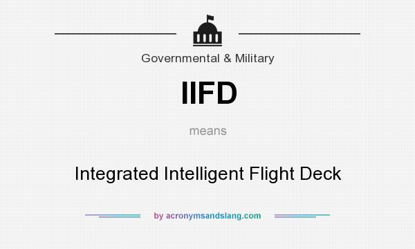 What does IIFD mean? It stands for Integrated Intelligent Flight Deck