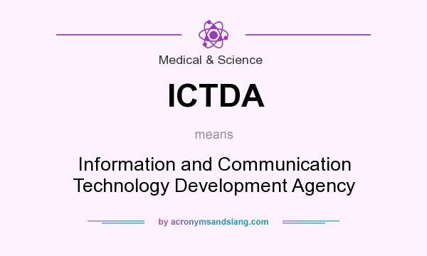 What does ICTDA mean? It stands for Information and Communication Technology Development Agency