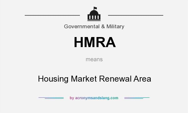 What does HMRA mean? It stands for Housing Market Renewal Area
