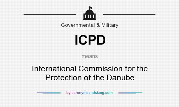 What does ICPD mean? It stands for International Commission for the Protection of the Danube