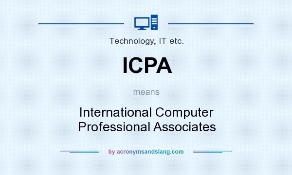 What does ICPA mean? It stands for International Computer Professional Associates