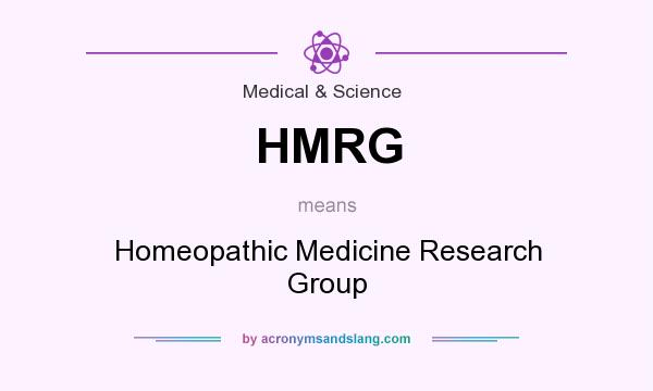 What does HMRG mean? It stands for Homeopathic Medicine Research Group