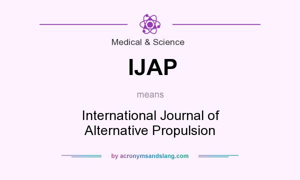 What does IJAP mean? It stands for International Journal of Alternative Propulsion