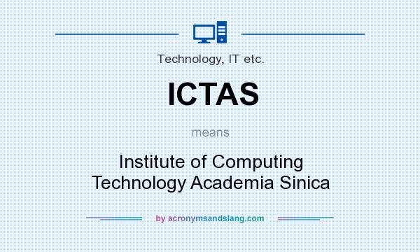 What does ICTAS mean? It stands for Institute of Computing Technology Academia Sinica