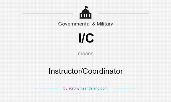 What does I/C mean? It stands for Instructor/Coordinator