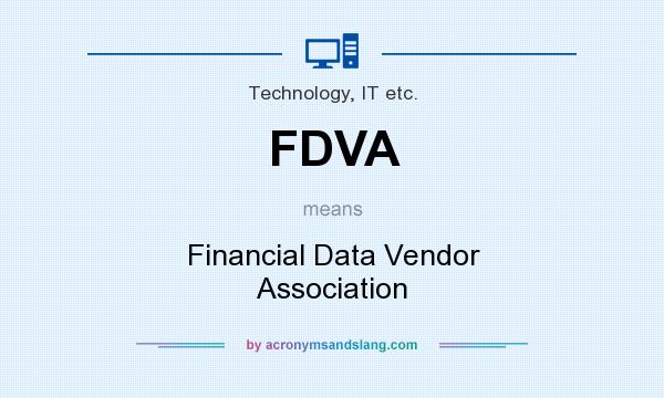 What does FDVA mean? It stands for Financial Data Vendor Association