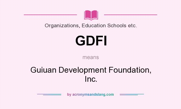 What does GDFI mean? It stands for Guiuan Development Foundation, Inc.