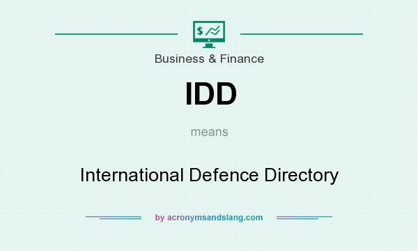 What does IDD mean? It stands for International Defence Directory