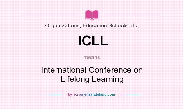 What does ICLL mean? It stands for International Conference on Lifelong Learning