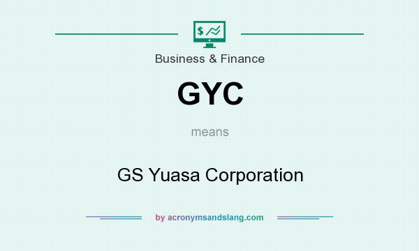 What does GYC mean? It stands for GS Yuasa Corporation