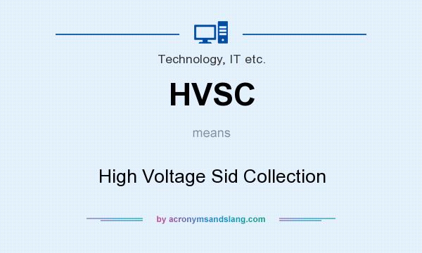 What does HVSC mean? It stands for High Voltage Sid Collection