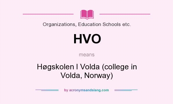 What does HVO mean? It stands for Høgskolen I Volda (college in Volda, Norway)