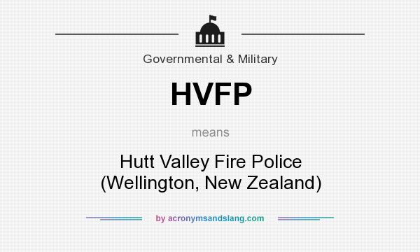 What does HVFP mean? It stands for Hutt Valley Fire Police (Wellington, New Zealand)