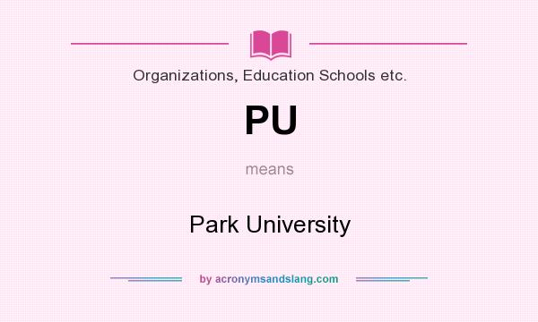 What does PU mean? It stands for Park University