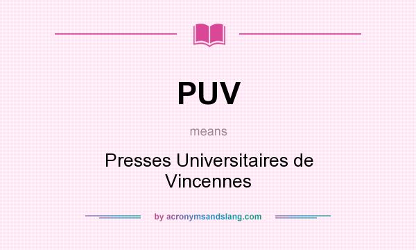 What does PUV mean? It stands for Presses Universitaires de Vincennes