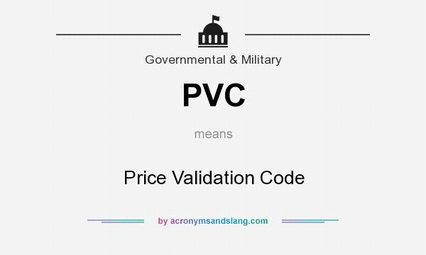 What does PVC mean? It stands for Price Validation Code