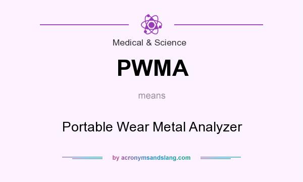 What does PWMA mean? It stands for Portable Wear Metal Analyzer