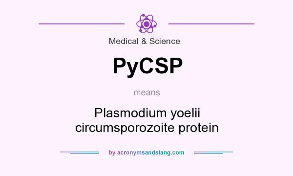 What does PyCSP mean? It stands for Plasmodium yoelii circumsporozoite protein