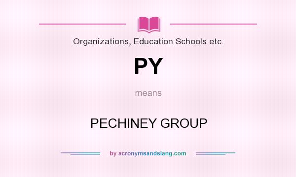 What does PY mean? It stands for PECHINEY GROUP