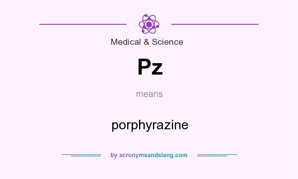 What does Pz mean? It stands for porphyrazine
