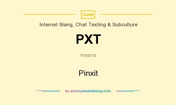 What does PXT mean? It stands for Pinxit