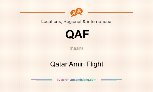What does QAF mean? It stands for Qatar Amiri Flight