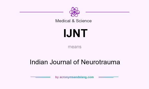 What does IJNT mean? It stands for Indian Journal of Neurotrauma