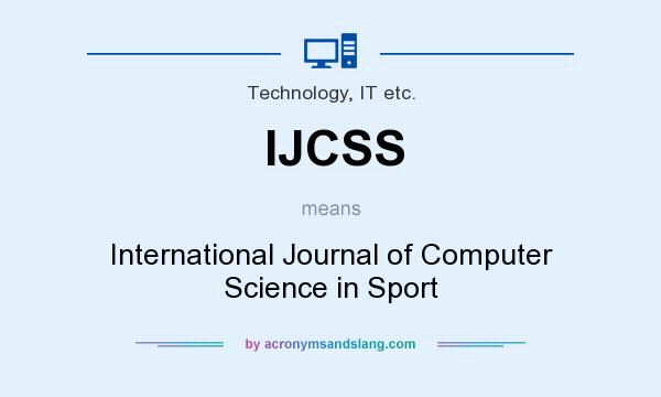 What does IJCSS mean? It stands for International Journal of Computer Science in Sport