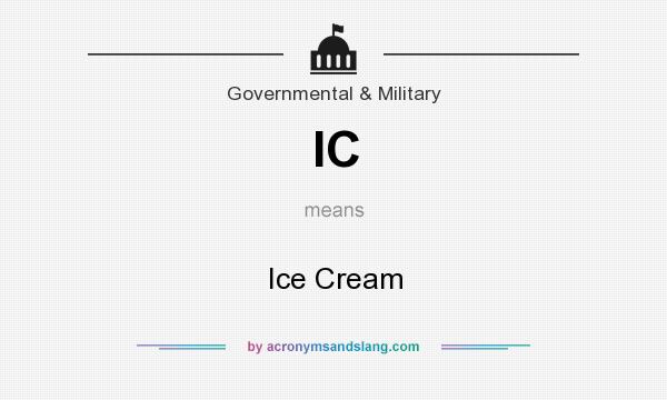 What does IC mean? It stands for Ice Cream