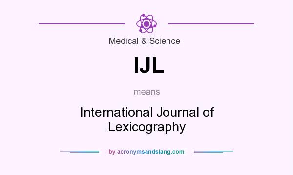 What does IJL mean? It stands for International Journal of Lexicography