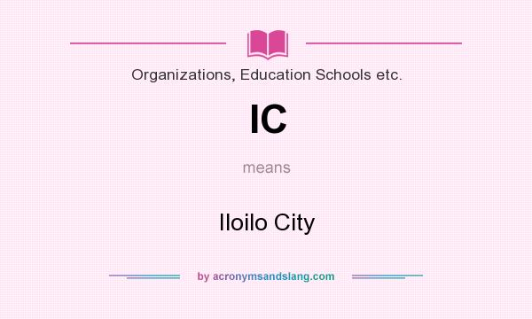 What does IC mean? It stands for Iloilo City