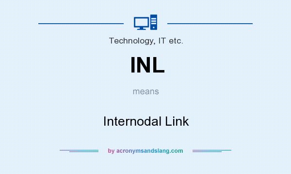 What does INL mean? It stands for Internodal Link