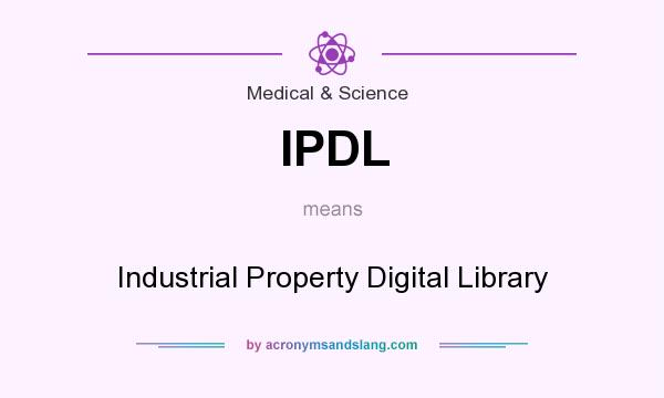 What does IPDL mean? It stands for Industrial Property Digital Library