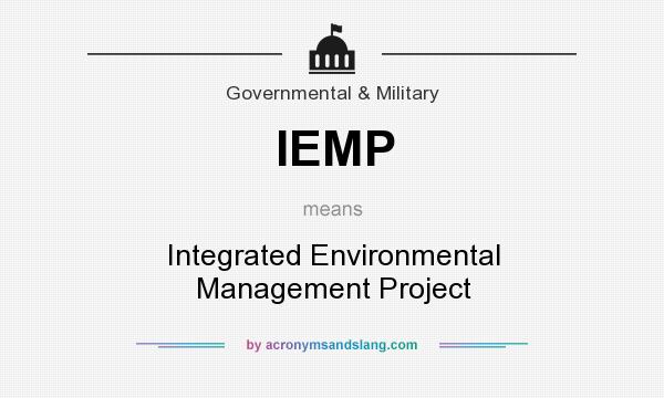 What does IEMP mean? It stands for Integrated Environmental Management Project