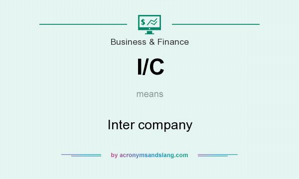 What does I/C mean? It stands for Inter company