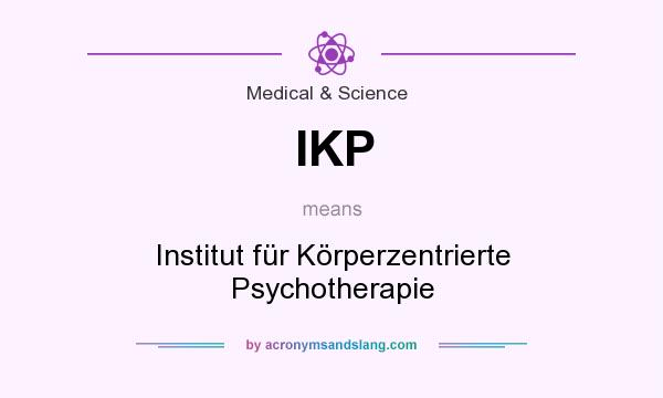 What does IKP mean? It stands for Institut für Körperzentrierte Psychotherapie