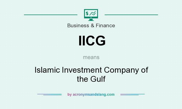 What does IICG mean? It stands for Islamic Investment Company of the Gulf