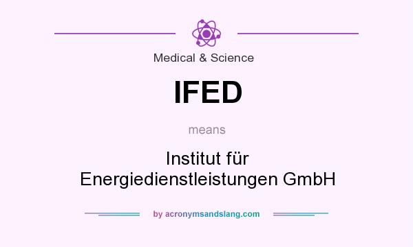 What does IFED mean? It stands for Institut für Energiedienstleistungen GmbH
