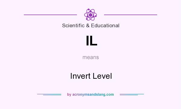 What does IL mean? It stands for Invert Level